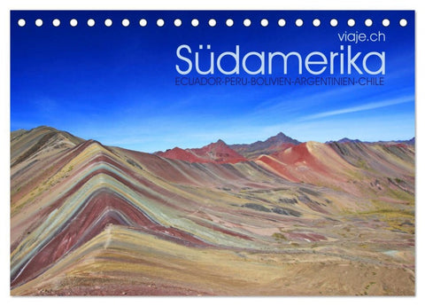 Südamerika - viaje.ch (Tischkalender 2026 DIN A5 quer), CALVENDO Monatskalender