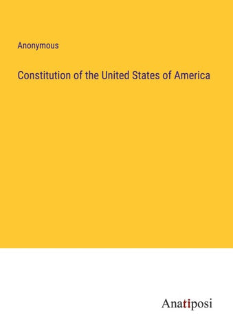Constitution of the United States of America