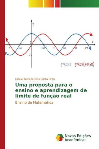 Uma proposta para o ensino e aprendizagem de limite de função real