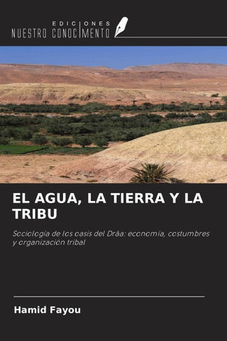 EL AGUA, LA TIERRA Y LA TRIBU