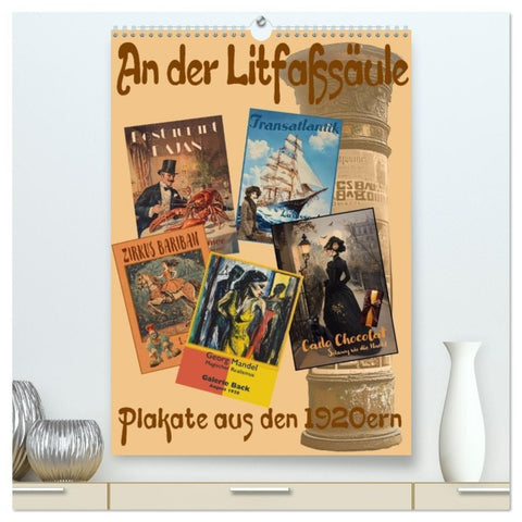 An der Litfaßsäule (hochwertiger Premium Wandkalender 2026 DIN A2 hoch), Kunstdruck in Hochglanz