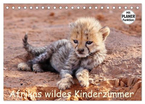 Afrikas wildes Kinderzimmer (Tischkalender 2027 DIN A5 quer), CALVENDO Monatskalender