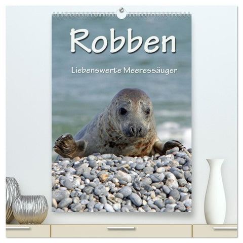 Robben (hochwertiger Premium Wandkalender 2026 DIN A2 hoch), Kunstdruck in Hochglanz