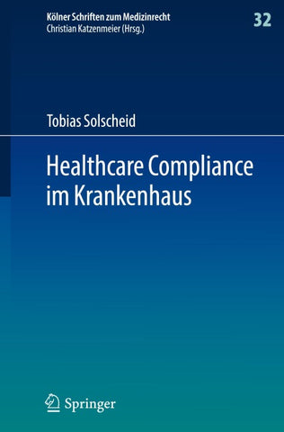 Healthcare Compliance im Krankenhaus