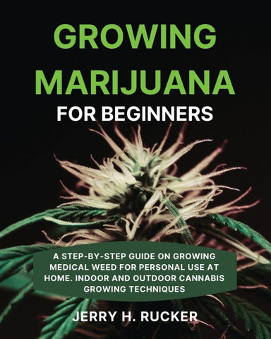 Growing Marijuana  for Beginners