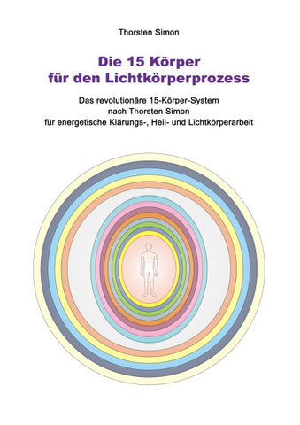 Die 15 Körper für den Lichtkörperprozess