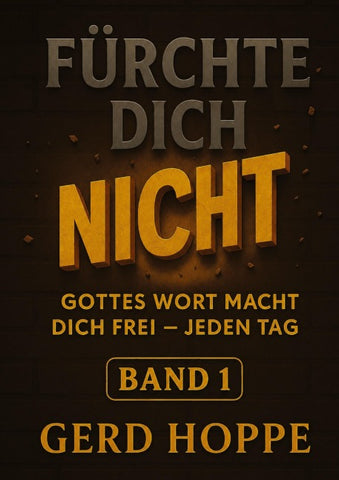 Fürchte Dich nicht