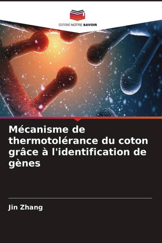 Mécanisme de thermotolérance du coton grâce à l'identification de gènes