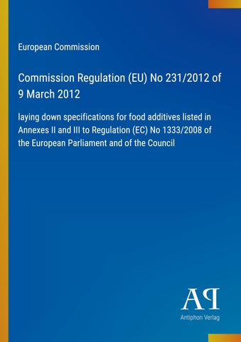 Commission Regulation (EU) No 231/2012 of 9 March 2012