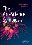 The Art-Science Symbiosis