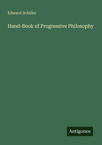 Hand-Book of Progressive Philosophy