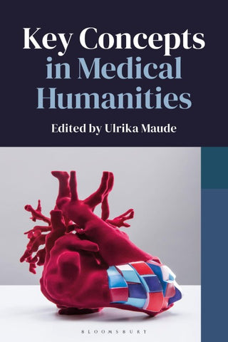 Key Concepts in Medical Humanities