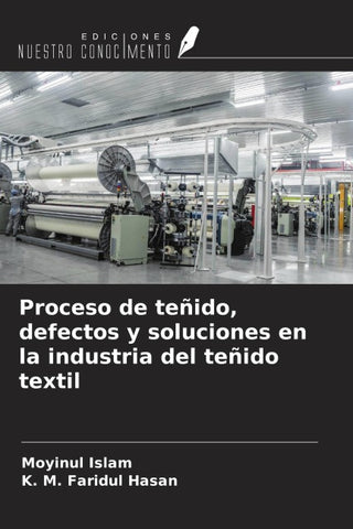 Proceso de teñido, defectos y soluciones en la industria del teñido textil