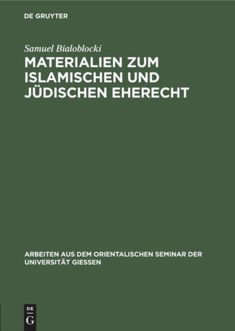 Materialien zum islamischen und jüdischen Eherecht