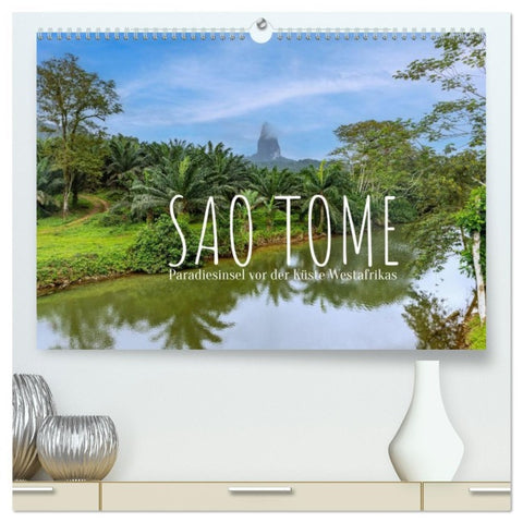 Sao Tome. Paradiesinsel vor der Küste Westafrikas (hochwertiger Premium Wandkalender 2026 DIN A2 quer), Kunstdruck in Hochglanz