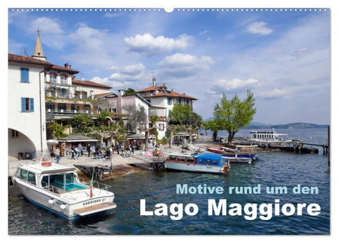 Motive rund um den See Lago Maggiore (Wandkalender 2027 DIN A2 quer), CALVENDO Monatskalender