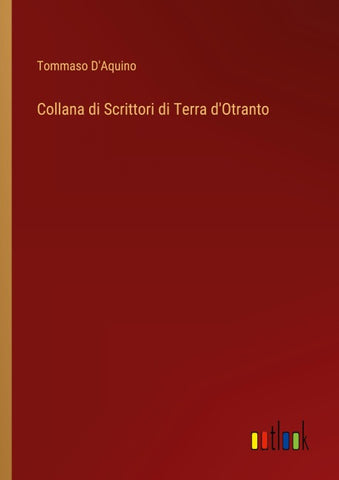 Collana di Scrittori di Terra d'Otranto