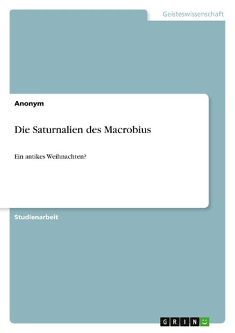 Die Saturnalien des Macrobius