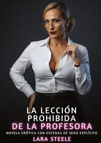 La Lección Prohibida de la Profesora