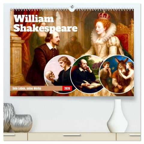 William Shakespeare (hochwertiger Premium Wandkalender 2026 DIN A2 quer), Kunstdruck in Hochglanz