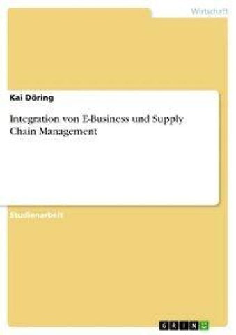 Integration von E-Business und Supply Chain Management