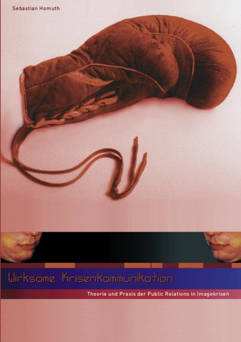 Wirksame Krisenkommunikation
