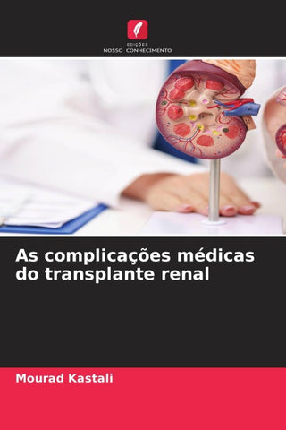 As complicações médicas do transplante renal