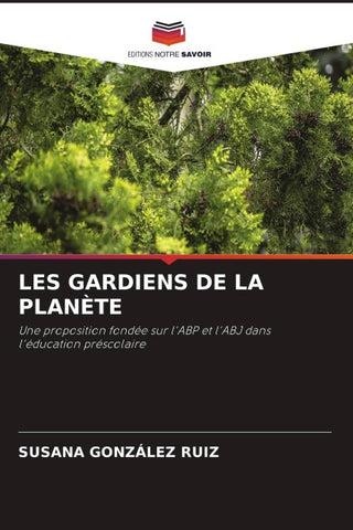 LES GARDIENS DE LA PLANÈTE