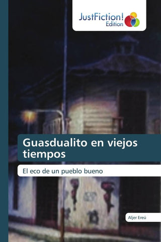 Guasdualito en viejos tiempos