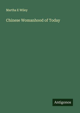 Chinese Womanhood of Today