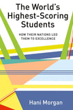 The World’s Highest-Scoring Students