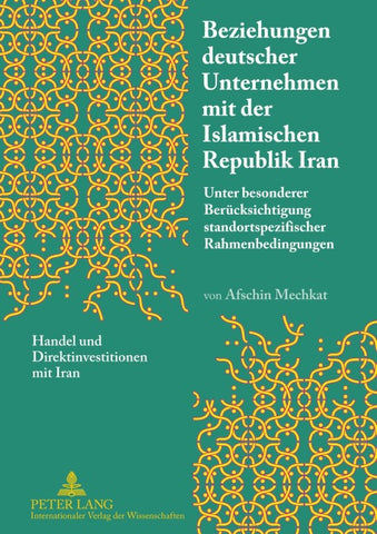 Beziehungen deutscher Unternehmen mit der Islamischen Republik Iran
