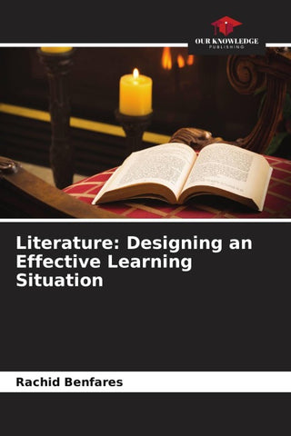 Literature: Designing an Effective Learning Situation
