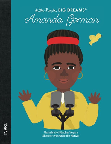 Amanda Gorman – Little People, BIG DREAMS (Deutsche Ausgabe)