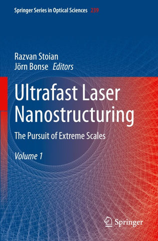 Ultrafast Laser Nanostructuring