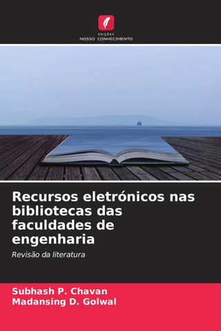 Recursos eletrónicos nas bibliotecas das faculdades de engenharia