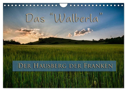 Das Walberla - Der Hausberg der Franken (Wandkalender 2027 DIN A4 quer), CALVENDO Monatskalender