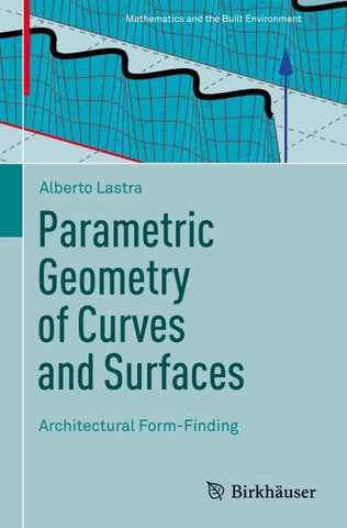 Parametric Geometry of Curves and Surfaces