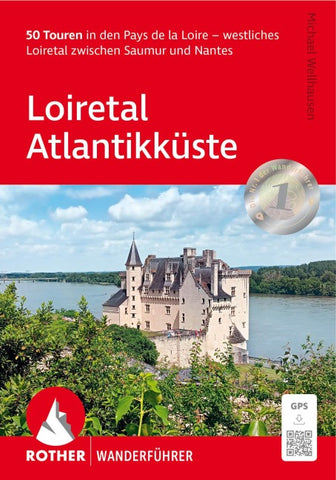 ROTHER Wanderführer Loiretal - Atlantikküste