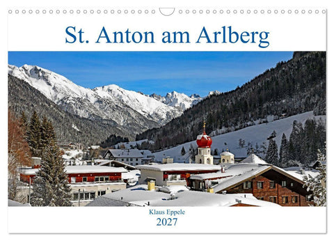 St. Anton am Arlberg (Wandkalender 2027 DIN A3 quer), CALVENDO Monatskalender