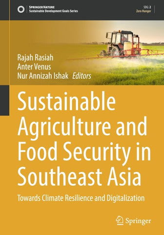 Sustainable Agriculture and Food Security in Southeast Asia