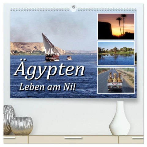 Ägypten - Leben am Nil (hochwertiger Premium Wandkalender 2027 DIN A2 quer), Kunstdruck in Hochglanz