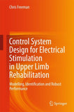 Control System Design for Electrical Stimulation in Upper Limb Rehabilitation