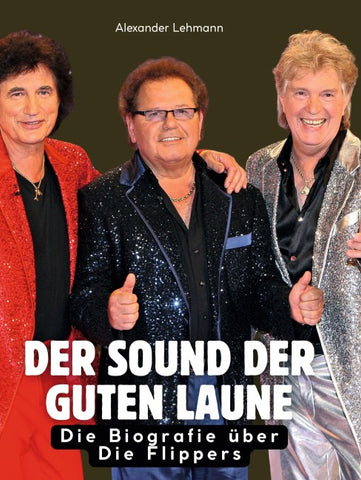 Die Biografie über Die Flippers