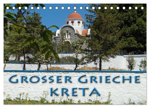 Großer Grieche Kreta (Tischkalender 2026 DIN A5 quer), CALVENDO Monatskalender