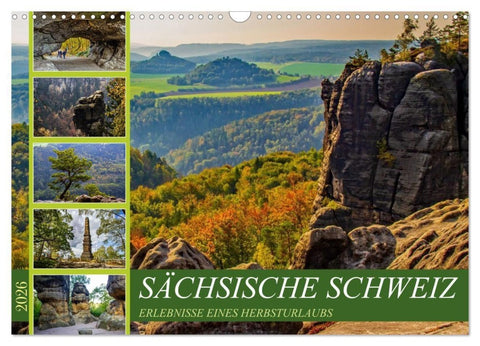 Sächsische Schweiz - Erlebnisse eines Herbsturlaubs (Wandkalender 2026 DIN A3 quer), CALVENDO Monatskalender