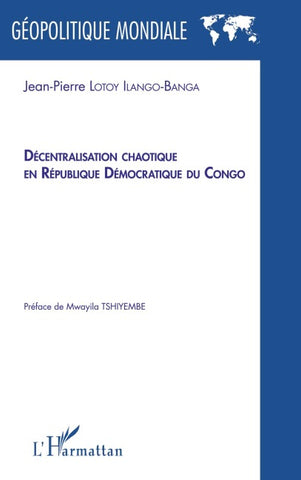 Décentralisation chaotique en République démocratique du Congo