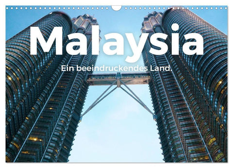 Malaysia - Ein beeindruckendes Land. (Wandkalender 2026 DIN A3 quer), CALVENDO Monatskalender