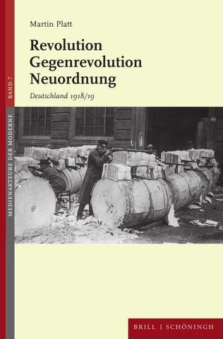 Revolution – Gegenrevolution – Neuordnung