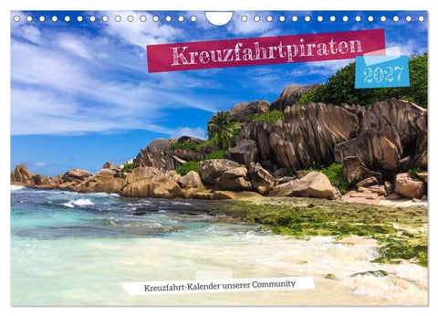 Kreuzfahrtpiraten (Wandkalender 2027 DIN A4 quer), CALVENDO Monatskalender